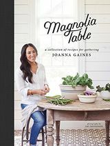 Magnolia Table: En samling oppskrifter for samling