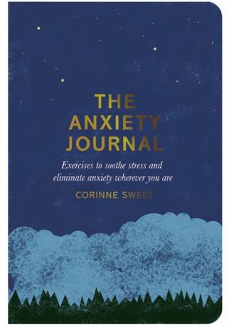 The Anxiety Journal: Øvelser for å lindre stress og eliminere angst uansett hvor du er
